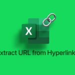 3 mejores formas de extraer una URL de los hiperenlaces a Microsoft Excel